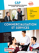Commercialisation et Services - CAP Commercialisation et Services en HCR (Ed. 2021)